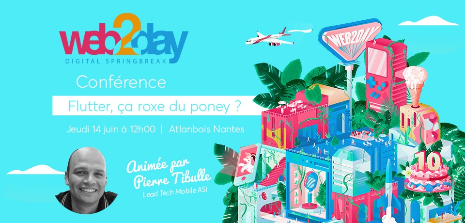 Retrouvez ASI au Web2day jeudi 14 juin à Nantes - Flutter