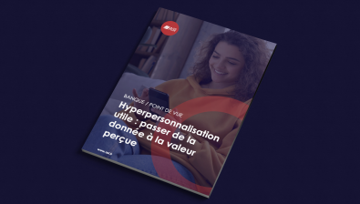 Banque privée : hyper-personnalisation utile